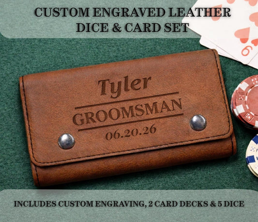 Personalized Leather Dice & Playing Card Set | Custom Engraved Groomsmen Gift, Best Man Gift & Wedding Party Keepsake
