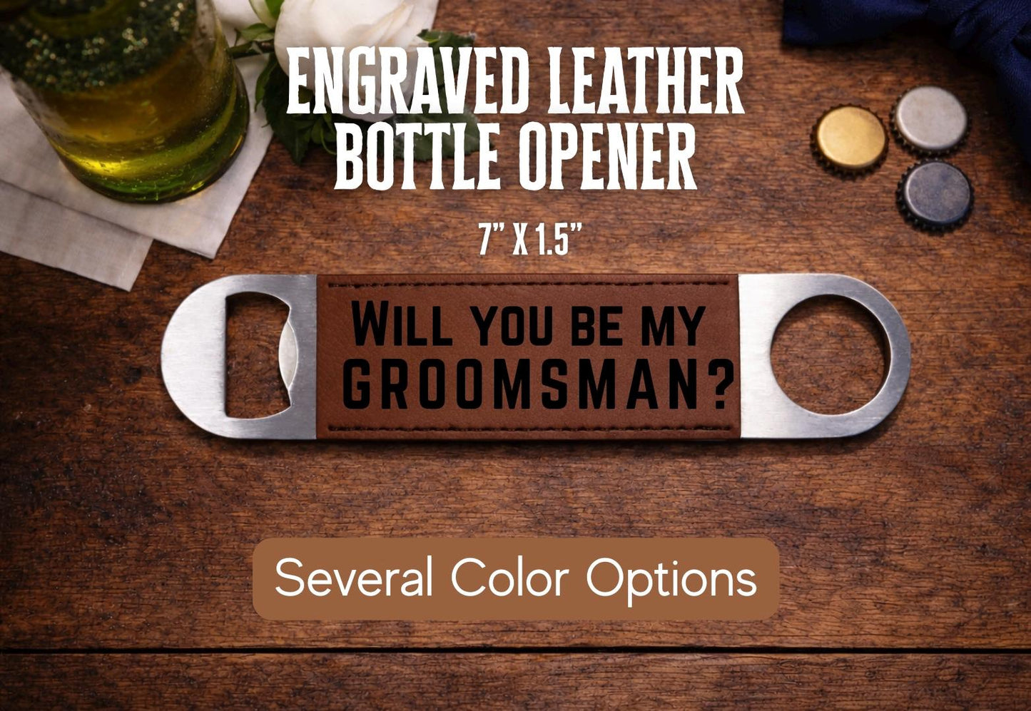 Personalized Leather Bottle Opener | Custom Engraved Groomsman Gift | Wedding Party Gift | Best Man Gift | Groomsman Proposal Gift